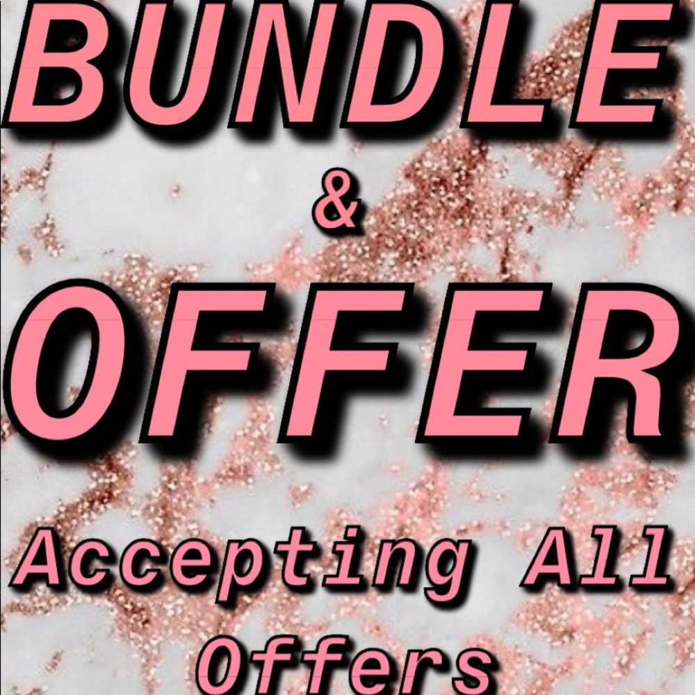 ACCEPTING ALL OFFERS